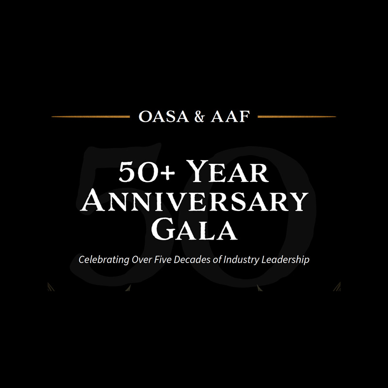 Secure your OASA & AAF 50 Year Anniversary Gala sponsorship today.